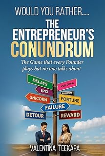 Would You Rather: the Entrepreneur